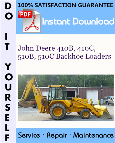 Thumbnail John Deere 410B, 410C, 510B, 510C Backhoe Loaders Repair Technical Manual ☆ Thumbnail John Deere 410B, 410C, 510B, 510C Backhoe Loaders Repair Technical Manual ☆