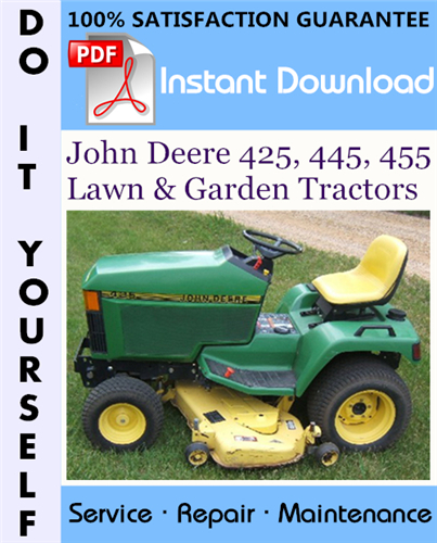 Thumbnail John Deere 425, 445, 455 Lawn & Garden Tractors Technical Manual ☆ Thumbnail John Deere 425, 445, 455 Lawn & Garden Tractors Technical Manual ☆