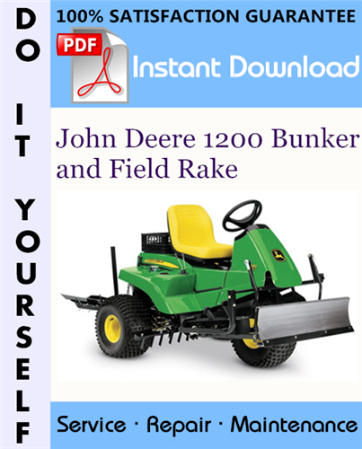 Thumbnail John Deere 1200 Bunker and Field Rake Technical Manual ☆