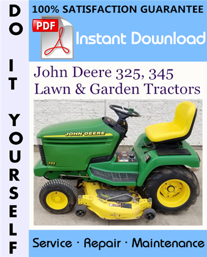 Thumbnail John Deere 325, 345 Lawn & Garden Tractors Technical Manual ☆ Thumbnail John Deere 325, 345 Lawn & Garden Tractors Technical Manual ☆