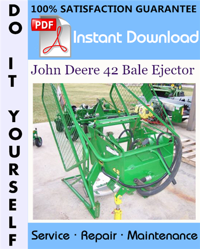 Thumbnail John Deere 42 Bale Ejector Service Repair Workshop Manual ☆ Thumbnail John Deere 42 Bale Ejector Service Repair Workshop Manual ☆