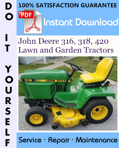 Thumbnail John Deere 316, 318, 420 Lawn and Garden Tractors Technical Manual ☆