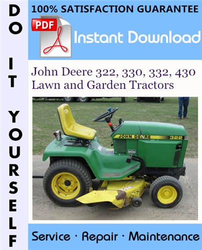 Thumbnail John Deere 322, 330, 332, 430 Lawn and Garden Tractors Technical Manual ☆