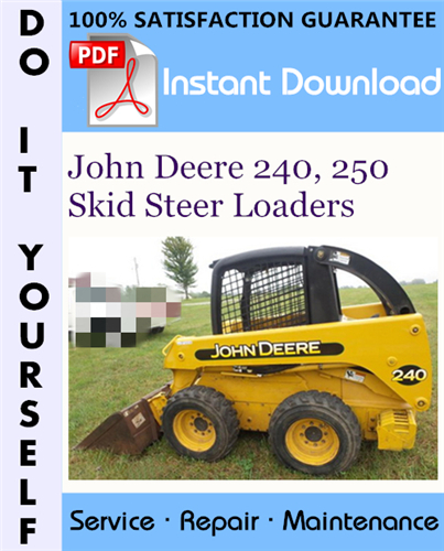 Thumbnail John Deere 240, 250 Skid Steer Loaders Technical Manual ☆ Thumbnail John Deere 240, 250 Skid Steer Loaders Technical Manual ☆