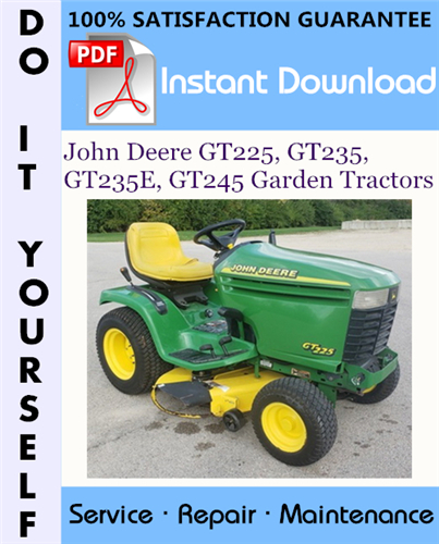 Thumbnail John Deere GT225, GT235, GT235E, GT245 Garden Tractors Technical Manual ☆ Thumbnail John Deere GT225, GT235, GT235E, GT245 Garden Tractors Technical Manual ☆