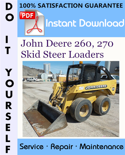 Thumbnail John Deere 260, 270 Skid Steer Loaders Technical Manual ☆