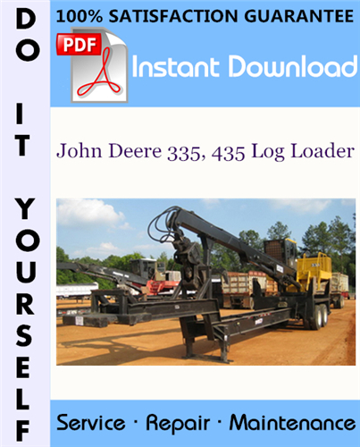 Thumbnail John Deere 335, 435 Log Loader Technical Manual ☆