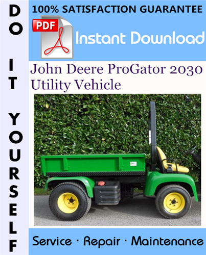 Thumbnail John Deere ProGator 2030 Utility Vehicle Technical Manual ☆