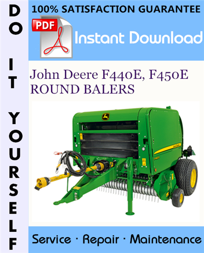 Thumbnail John Deere F440E, F450E ROUND BALERS Service Repair Workshop Manual ☆