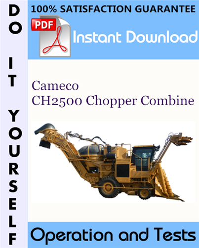 Thumbnail Cameco CH2500 Chopper Combine Operation and Tests Technical Manual ☆