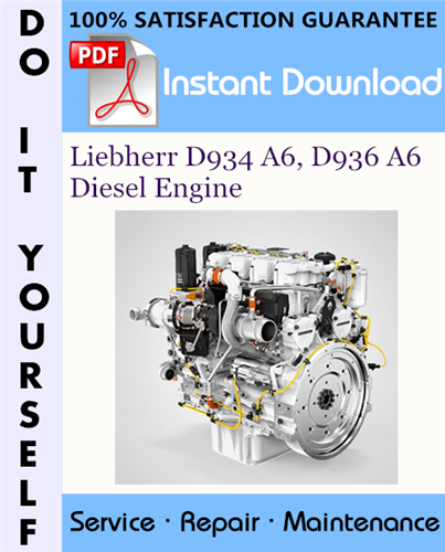 Thumbnail Liebherr D934 A6, D936 A6 Diesel Engine Service Repair Workshop Manual ☆