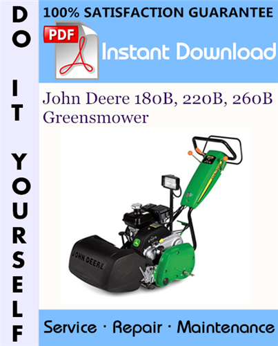 Thumbnail John Deere 180B, 220B, 260B Greensmower Technical Manual ☆