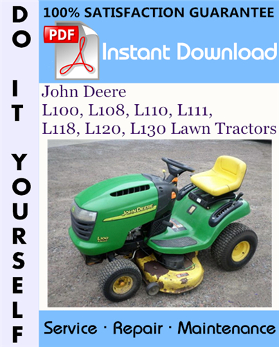 Thumbnail John Deere L100, L108, L110, L111, L118, L120, L130 Lawn Tractors Technical Manual ☆