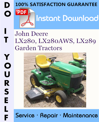 Thumbnail John Deere LX280, LX280AWS, LX289 Garden Tractors Technical Manual ☆