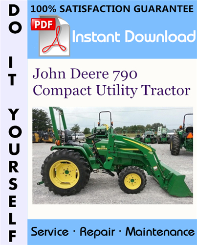 Thumbnail John Deere 790 Compact Utility Tractor Technical Manual ☆