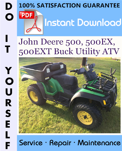 Thumbnail John Deere 500, 500EX, 500EXT Buck Utility ATV Technical Manual ☆ Thumbnail John Deere 500, 500EX, 500EXT Buck Utility ATV Technical Manual ☆