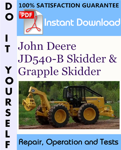 Thumbnail John Deere JD540-B Skidder & Grapple Skidder Repair, Operation and Tests Technical Manual ☆ Thumbnail John Deere JD540-B Skidder & Grapple Skidder Repair, Operation and Tests Technical Manual ☆