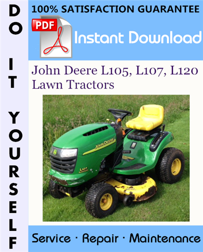 Thumbnail John Deere L105, L107, L120 Lawn Tractors Technical Manual ☆ Thumbnail John Deere L105, L107, L120 Lawn Tractors Technical Manual ☆