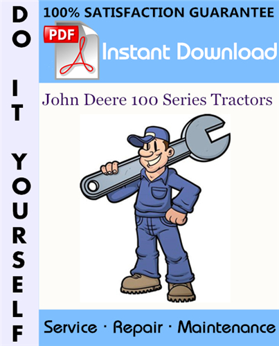 Thumbnail John Deere 100 Series Tractors Technical Manual ☆