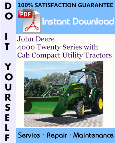 Thumbnail John Deere 4000 Twenty Series with Cab Compact Utility Tractors Technical Manual ☆