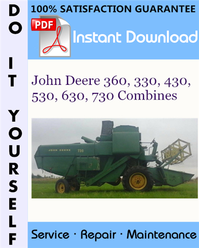 Thumbnail John Deere 360, 330, 430, 530, 630, 730 Combines Technical Manual ☆