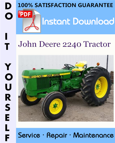 Thumbnail John Deere 2240 Tractor Technical Manual (S/N-349999L) ☆ Thumbnail John Deere 2240 Tractor Technical Manual (S/N-349999L) ☆