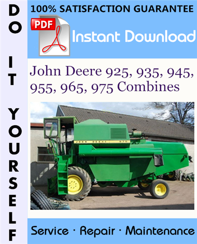 Thumbnail John Deere 925, 935, 945, 955, 965, 975 Combines Technical Manual ☆