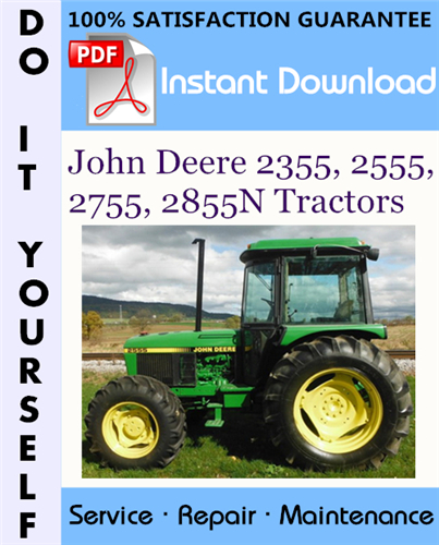 Thumbnail John Deere 2355, 2555, 2755, 2855N Tractors Technical Manual ☆