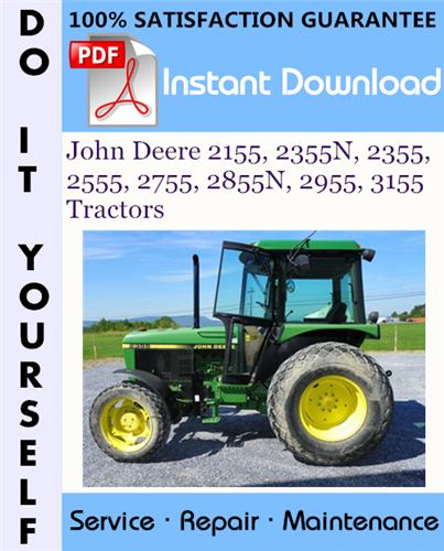 Thumbnail John Deere 2155, 2355N, 2355, 2555, 2755, 2855N, 2955, 3155 Tractors Technical Manual & Operation and Tests ☆