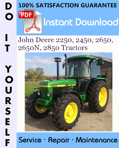 Thumbnail John Deere 2250, 2450, 2650, 2650N, 2850 Tractors Technical Manual ☆ Thumbnail John Deere 2250, 2450, 2650, 2650N, 2850 Tractors Technical Manual ☆