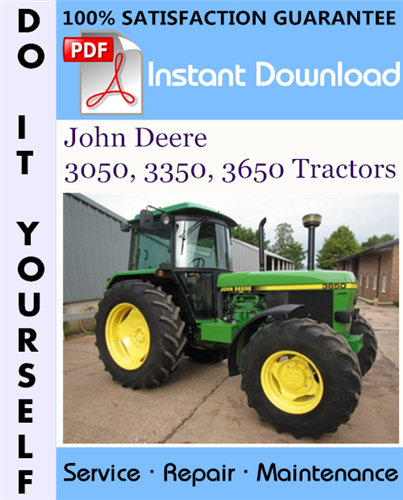 Thumbnail John Deere 3050, 3350, 3650 Tractors Technical Manual ☆ Thumbnail John Deere 3050, 3350, 3650 Tractors Technical Manual ☆