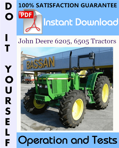Thumbnail John Deere 6205, 6505 Tractors Operation and Tests Technical Manual ☆
