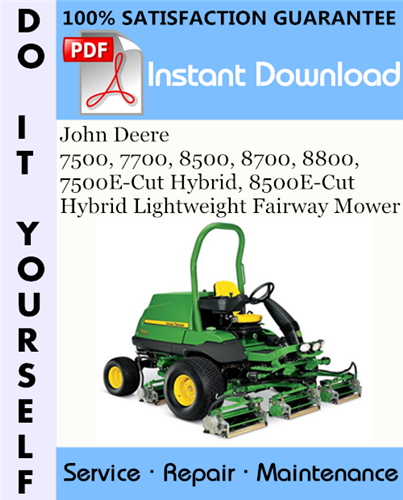 Thumbnail John Deere 7500, 7700, 8500, 8700, 8800, 7500E-Cut Hybrid, 8500E-Cut Hybrid Lightweight Fairway Mower Technical Manual ☆