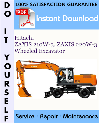 Thumbnail Hitachi ZAXIS 210W-3, ZAXIS 220W-3 Wheeled Excavator Service Repair Workshop Manual ☆