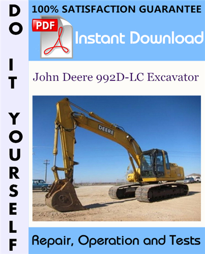 Thumbnail John Deere 992D-LC Excavator Repair, Operation and Tests Technical Manual ☆