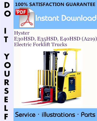 Thumbnail Hyster E30HSD, E35HSD, E40HSD (A219) Electric Forklift Trucks Parts Manual ☆ Thumbnail Hyster E30HSD, E35HSD, E40HSD (A219) Electric Forklift Trucks Parts Manual ☆