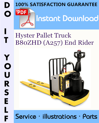 Thumbnail Hyster Pallet Truck B80ZHD (A257) End Rider Parts Manual ☆ Thumbnail Hyster Pallet Truck B80ZHD (A257) End Rider Parts Manual ☆