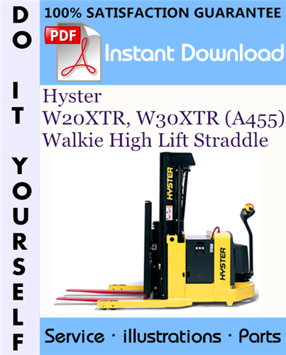 Thumbnail Hyster W20XTR, W30XTR (A455) Walkie High Lift Straddle Parts Manual ☆