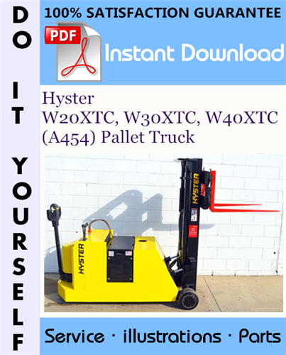 Thumbnail Hyster W20XTC, W30XTC, W40XTC (A454) Pallet Truck Parts Manual ☆