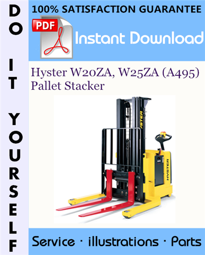 Thumbnail Hyster W20ZA, W25ZA (A495) Pallet Stacker Parts Manual ☆ Thumbnail Hyster W20ZA, W25ZA (A495) Pallet Stacker Parts Manual ☆