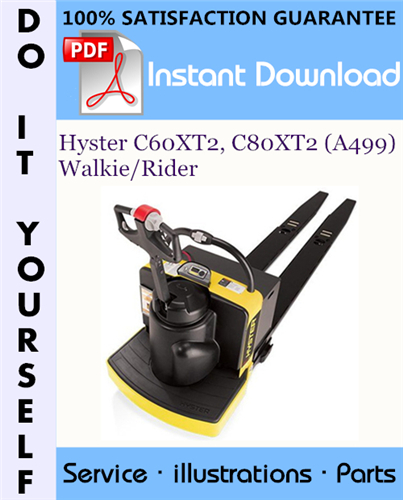 Thumbnail Hyster C60XT2, C80XT2 (A499) Walkie/Rider Parts Manual ☆ Thumbnail Hyster C60XT2, C80XT2 (A499) Walkie/Rider Parts Manual ☆