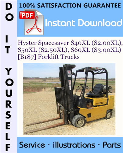 Thumbnail Hyster Spacesaver S40XL (S2.00XL), S50XL (S2.50XL), S60XL (S3.00XL) [B187] Forklift Trucks Parts Manual ☆
