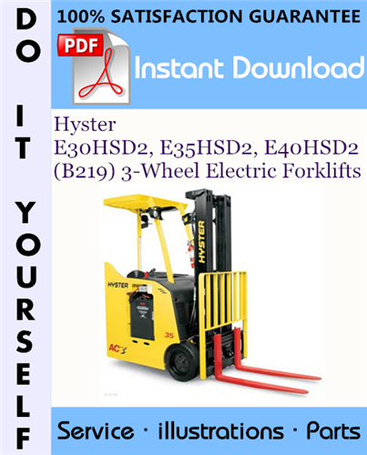Thumbnail Hyster E30HSD2, E35HSD2, E40HSD2 (B219) 3-Wheel Electric Forklifts Parts Manual ☆