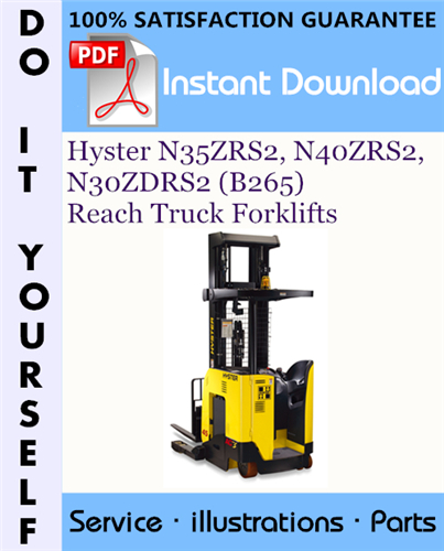Thumbnail Hyster N35ZRS2, N40ZRS2, N30ZDRS2 (B265) Reach Truck Forklifts Parts Manual ☆