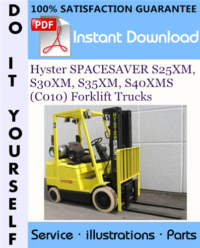 Thumbnail Hyster SPACESAVER S25XM, S30XM, S35XM, S40XMS (C010) Forklift Trucks Parts Manual ☆