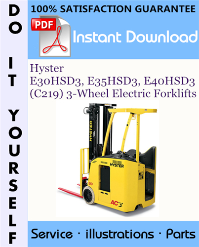Thumbnail Hyster E30HSD3, E35HSD3, E40HSD3 (C219) 3-Wheel Electric Forklifts Parts Manual ☆