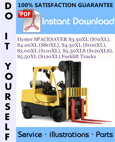 Thumbnail Hyster SPACESAVER S3.50XL (S70XL), S4.00XL (S80XL), S4.50XL (S100XL), S5.00XL (S110XL), S5.50XLS (S120XLS), S5.50XL (S120XL) Forklift Trucks Parts Manual ☆