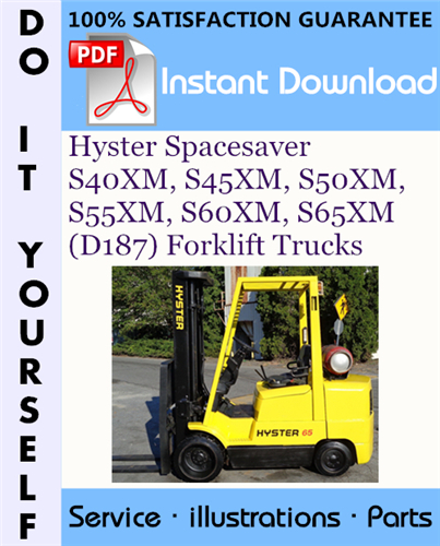 Thumbnail Hyster Spacesaver S40XM, S45XM, S50XM, S55XM, S60XM, S65XM (D187) Forklift Trucks Parts Manual ☆