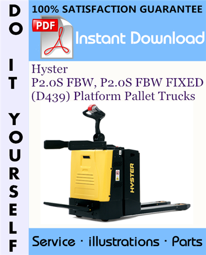 Thumbnail Hyster P2.0S FBW, P2.0S FBW FIXED (D439) Platform Pallet Trucks Parts Manual ☆ Thumbnail Hyster P2.0S FBW, P2.0S FBW FIXED (D439) Platform Pallet Trucks Parts Manual ☆
