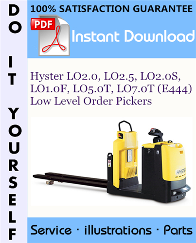 Thumbnail Hyster LO2.0, LO2.5, LO2.0S, LO1.0F, LO5.0T, LO7.0T (E444) Low Level Order Pickers Parts Manual ☆